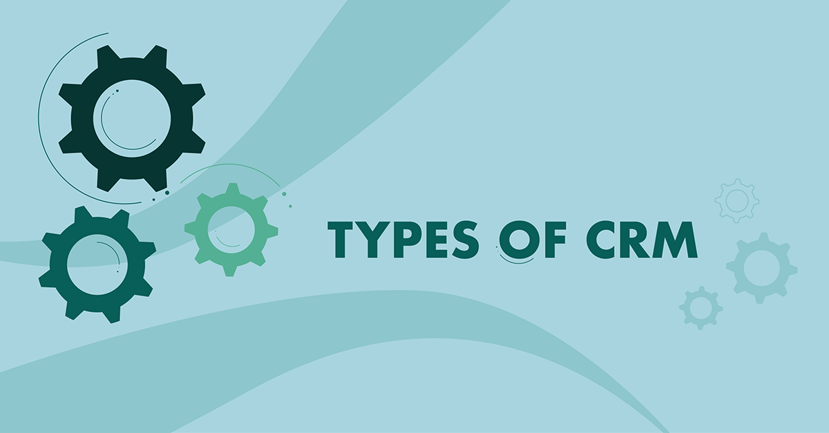 What are the 3 types of CRM?